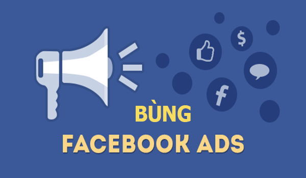 bùng quảng cáo facebook